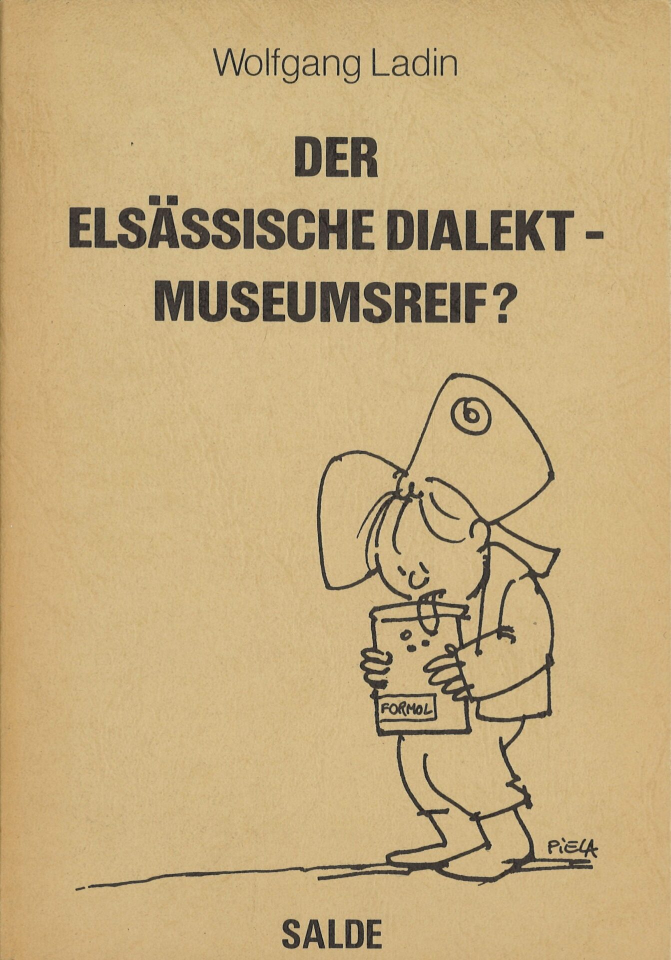 Der elsässische Dialekt - Museumsreif ?