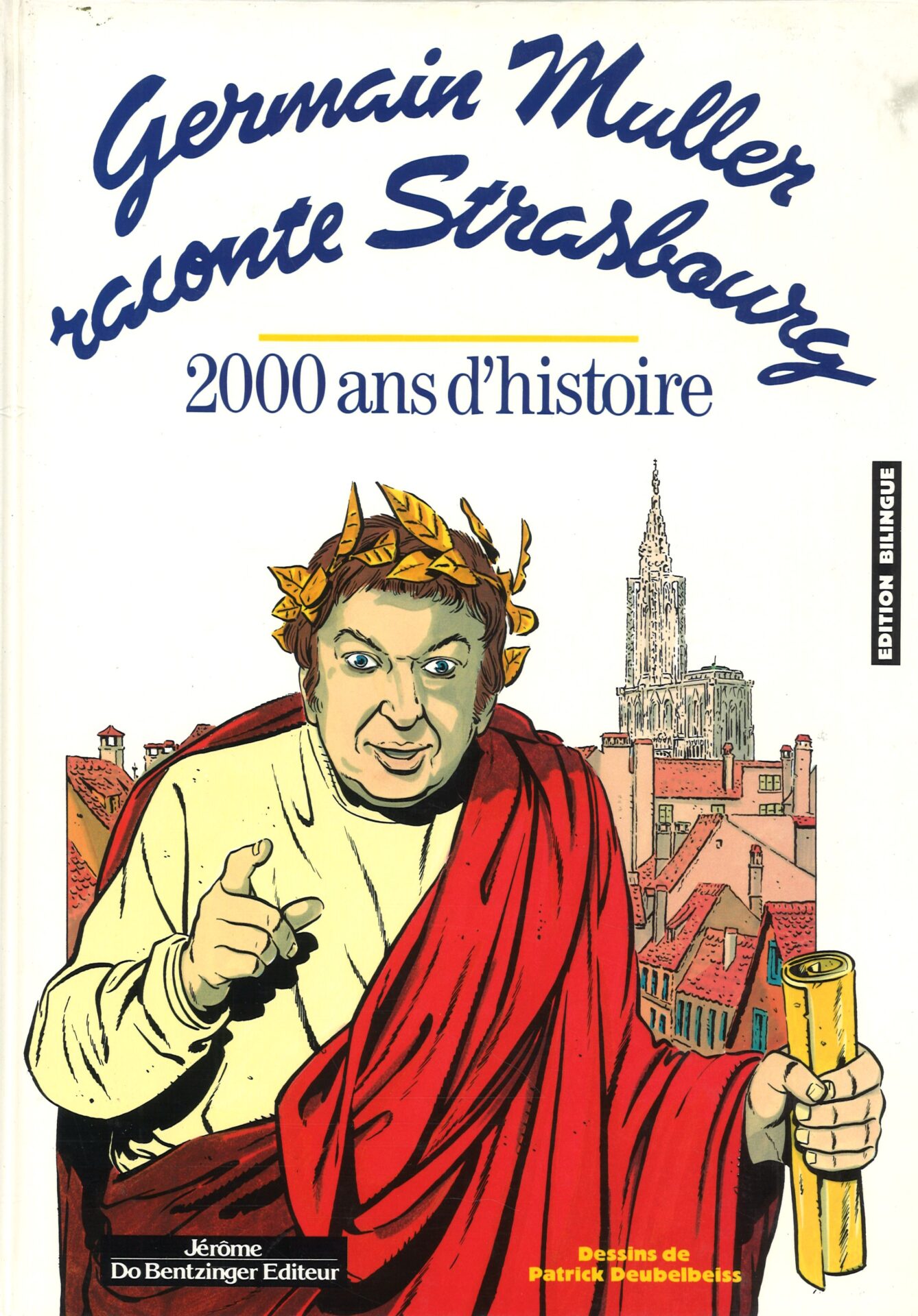 Germain Muller raconte Strasbourg - 2000 ans d'histoire