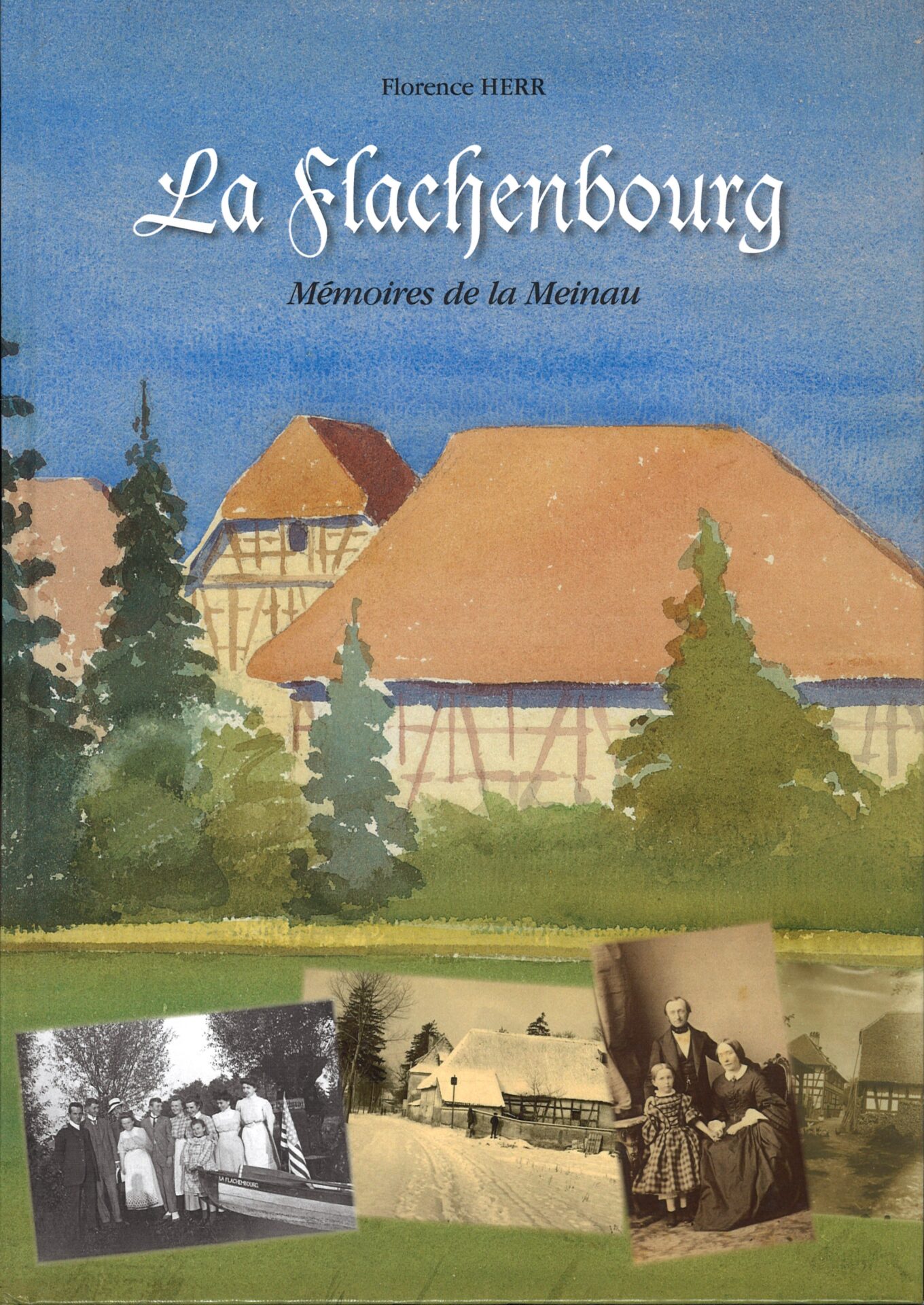 La Flachenbourg (1703-1939), un domaine disparu sur l'ancienne Plaine des Bouchers - Mémoires de la Meinau