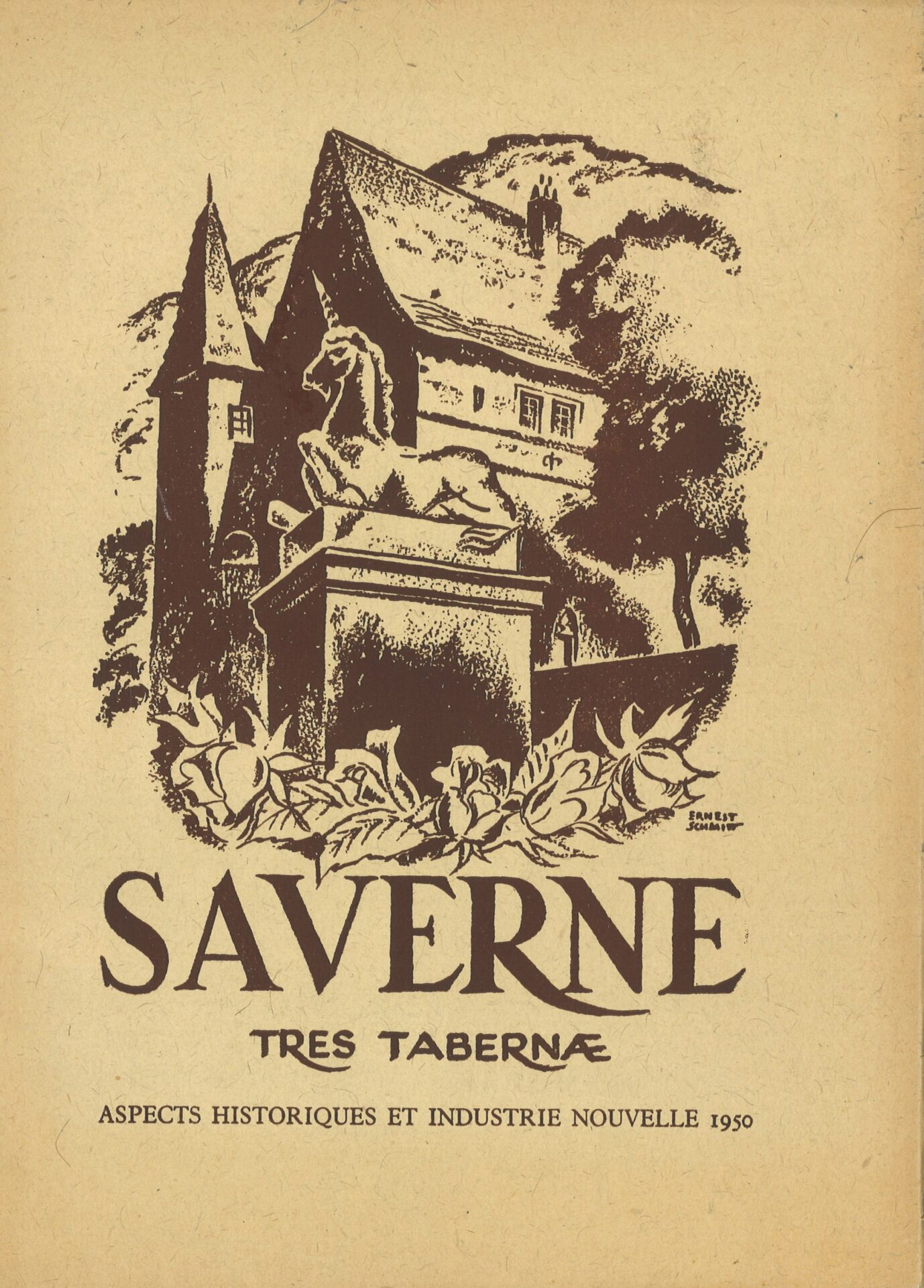 Saverne Tres Tabernae - Aspects historiques et industrie nouvelle 1950
