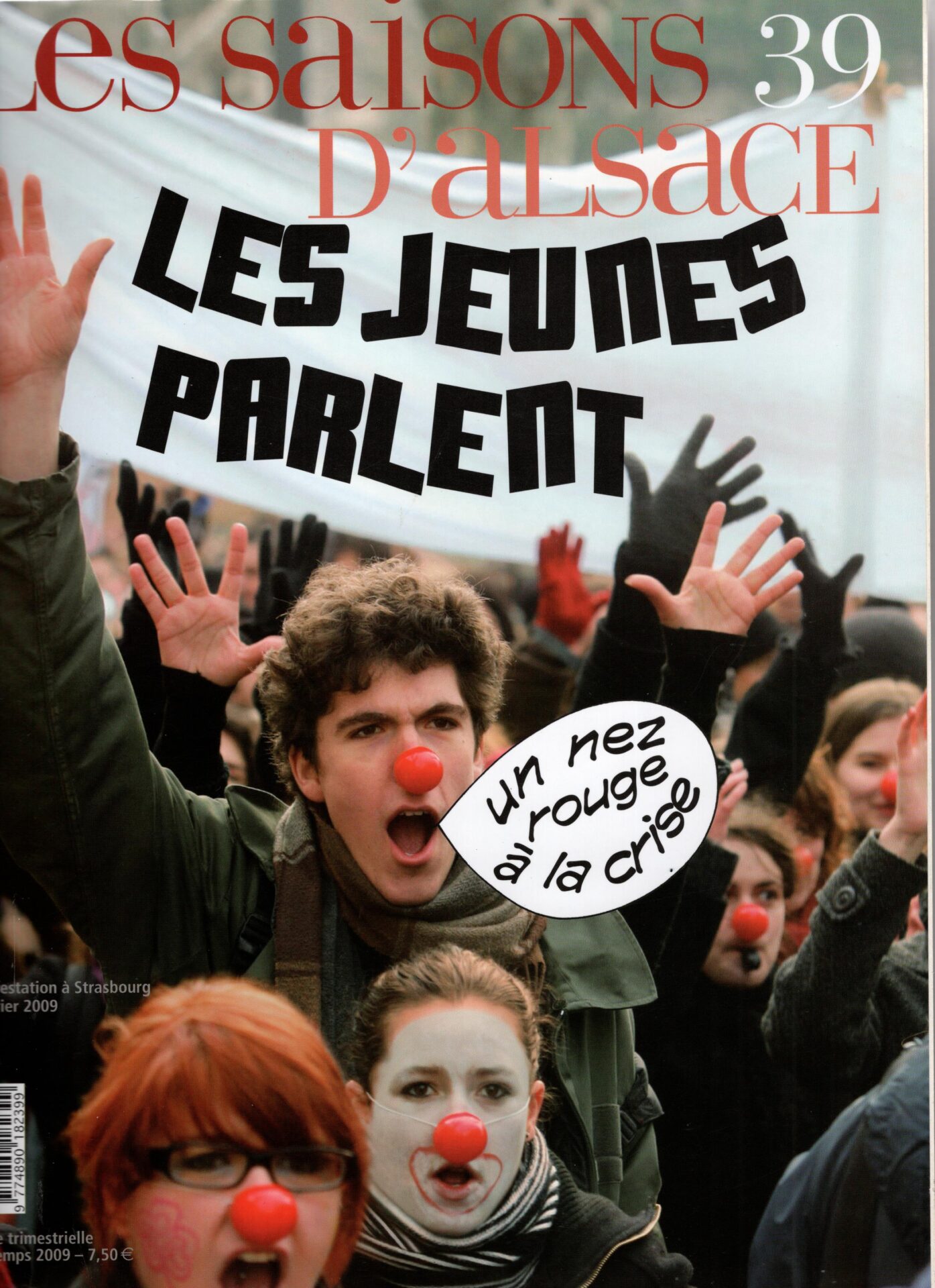 Les Saisons d'Alsace - Les jeunes parlent, un nez rouge face à la crise