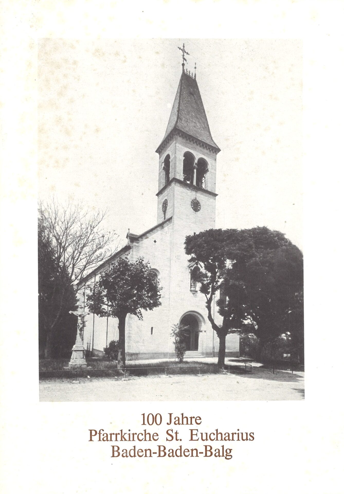 100 Jahre Pfarrkirche St. Eucharius Baden-Baden-Balg