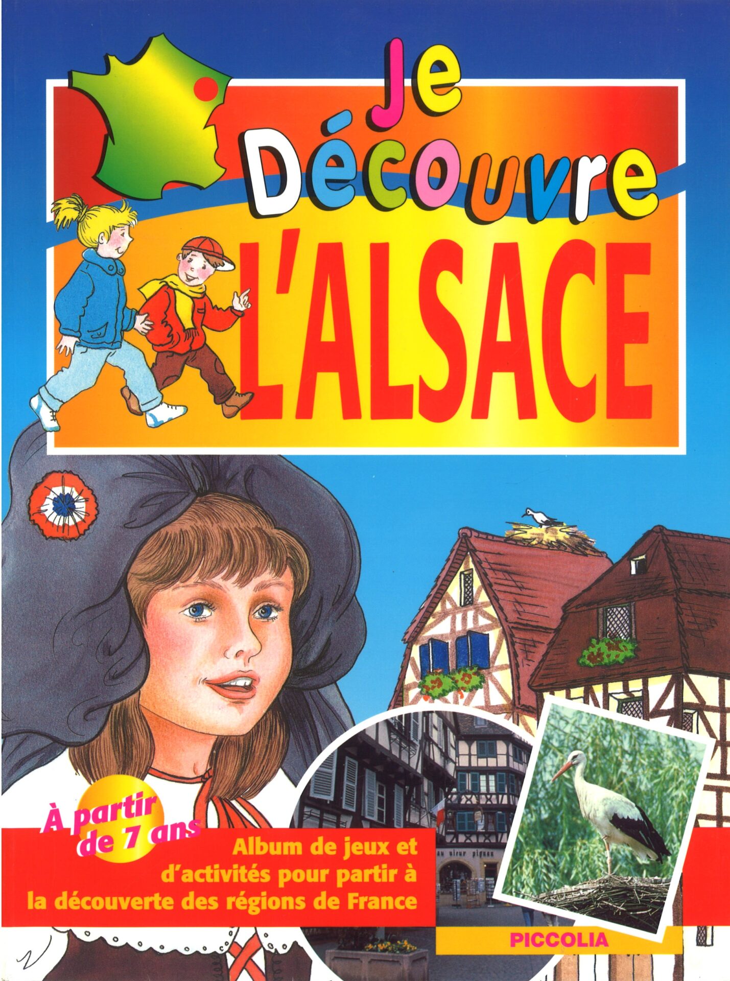 Je découvre l'Alsace