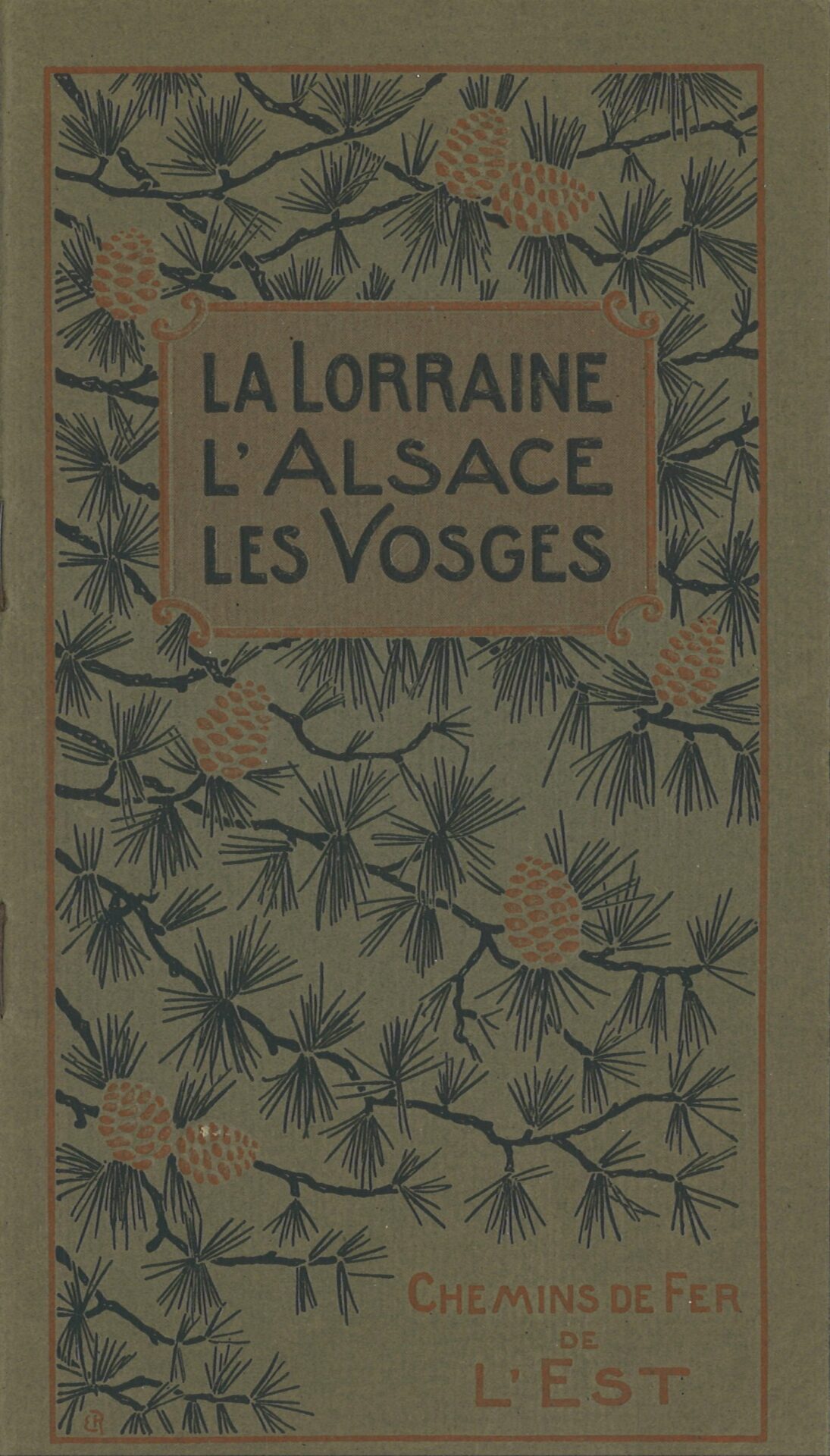 La Lorraine, l'Alsace, les Vosges