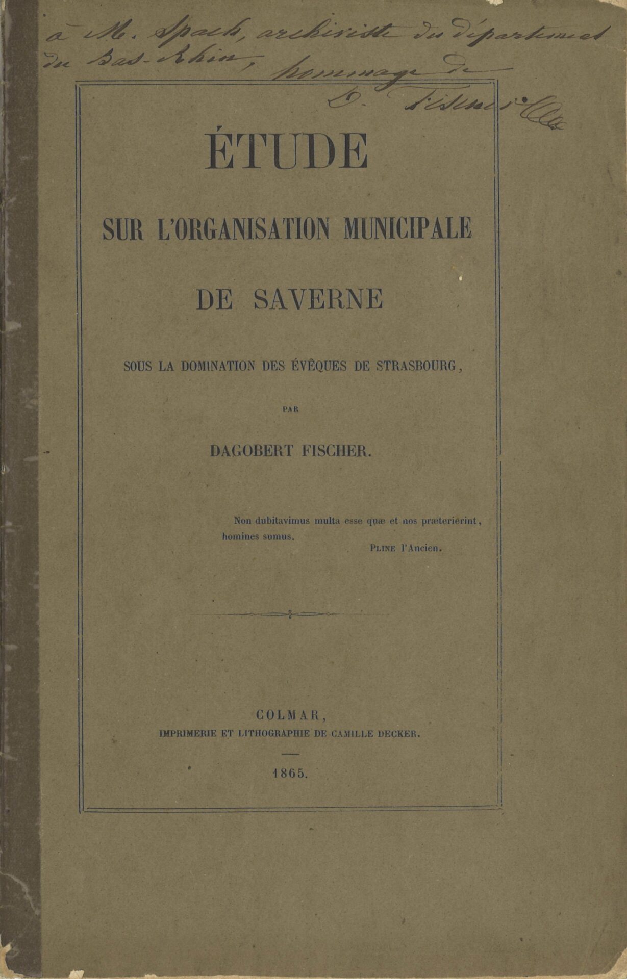 Etude sur l'organisation municipale de Saverne sous la domination des évêques de Strasbourg