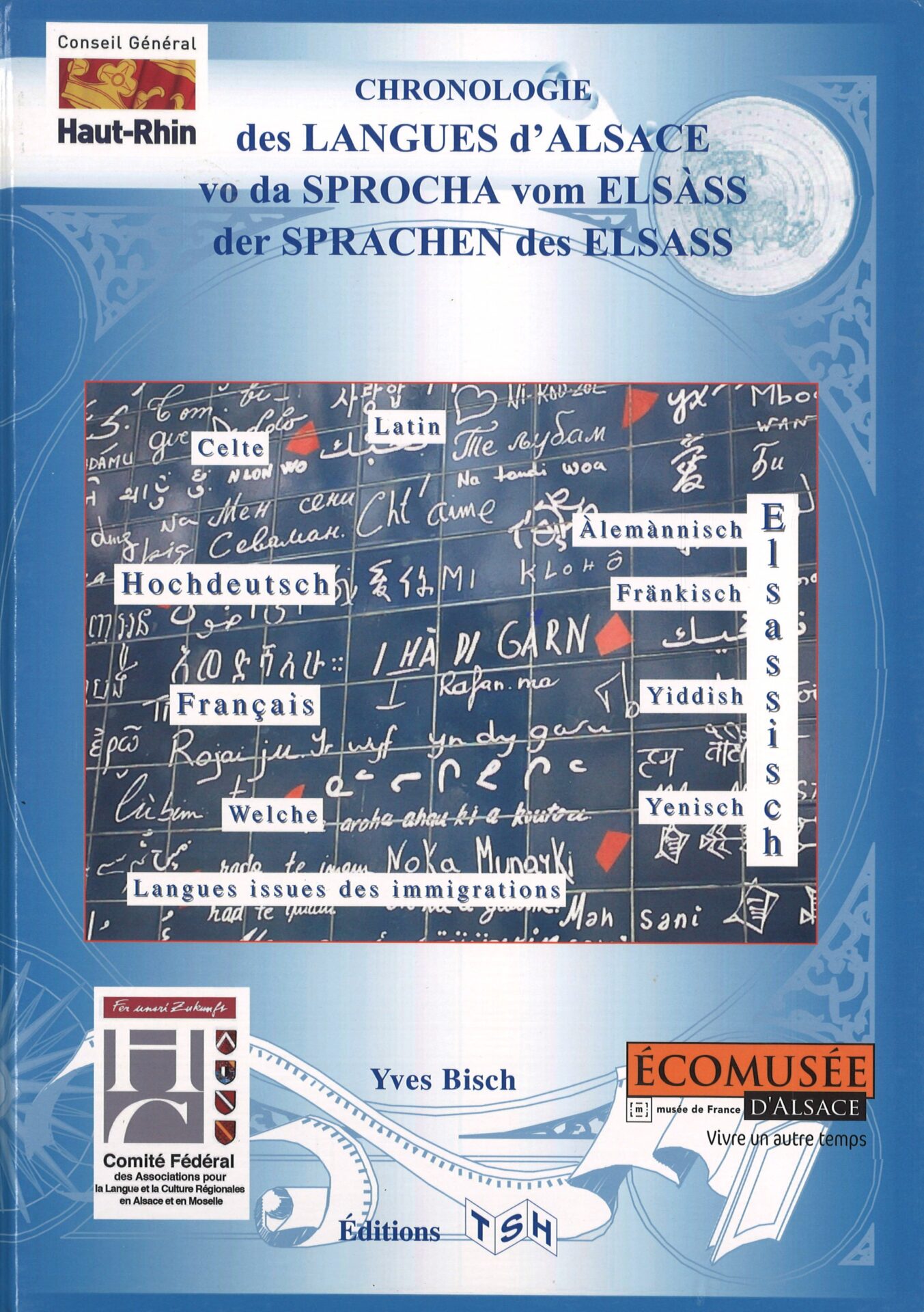 Chronologie des langues d'Alsace - vo da Sprocha viom Elsàss - der Sprachen des Elsass