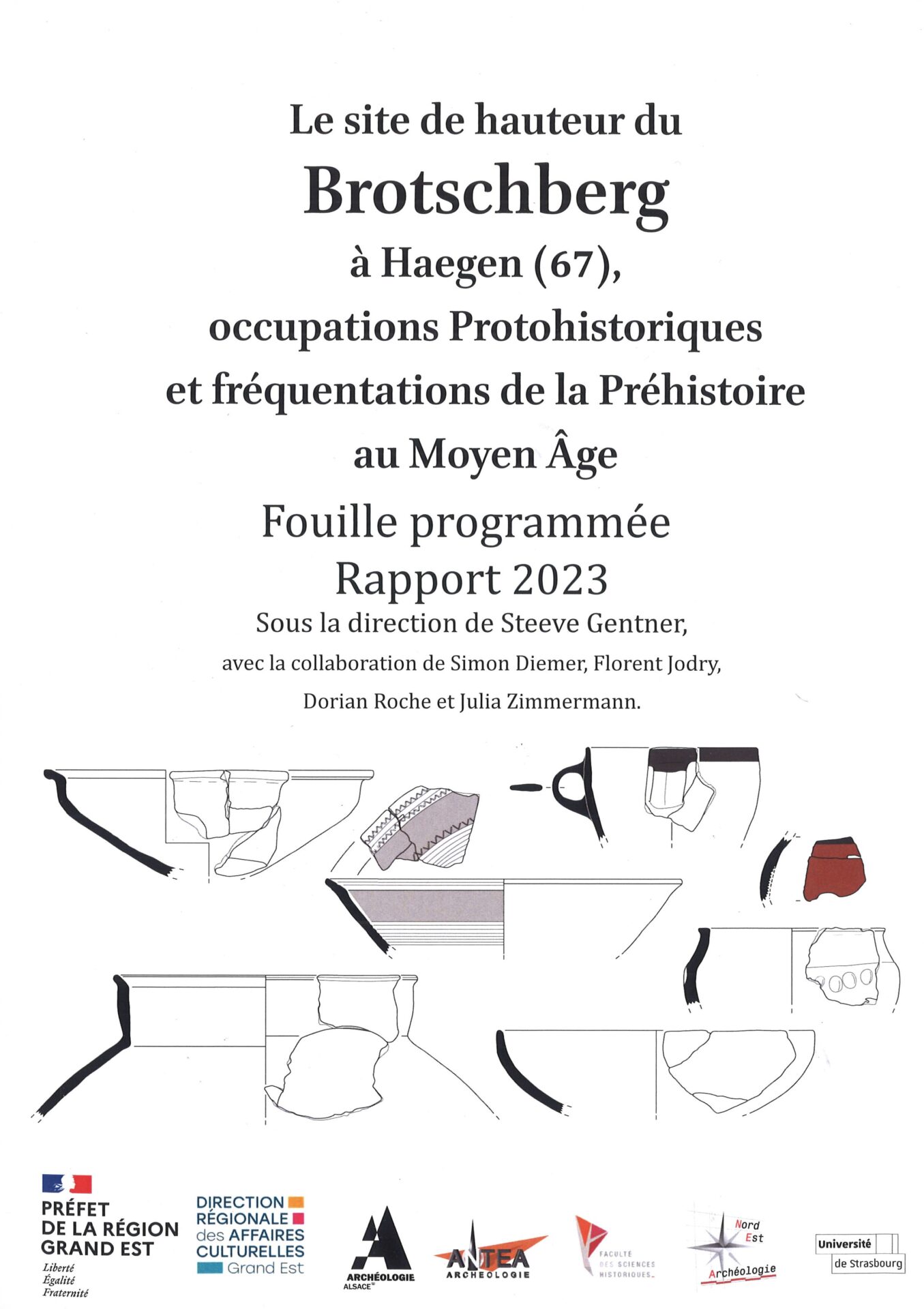 Le site en hauteur du Brotschberg à Haegen (67), occupations Protohistoriques et fréquentations de la Préhistoire au Moyen-Age - Fouille programmée. Rapport 2023