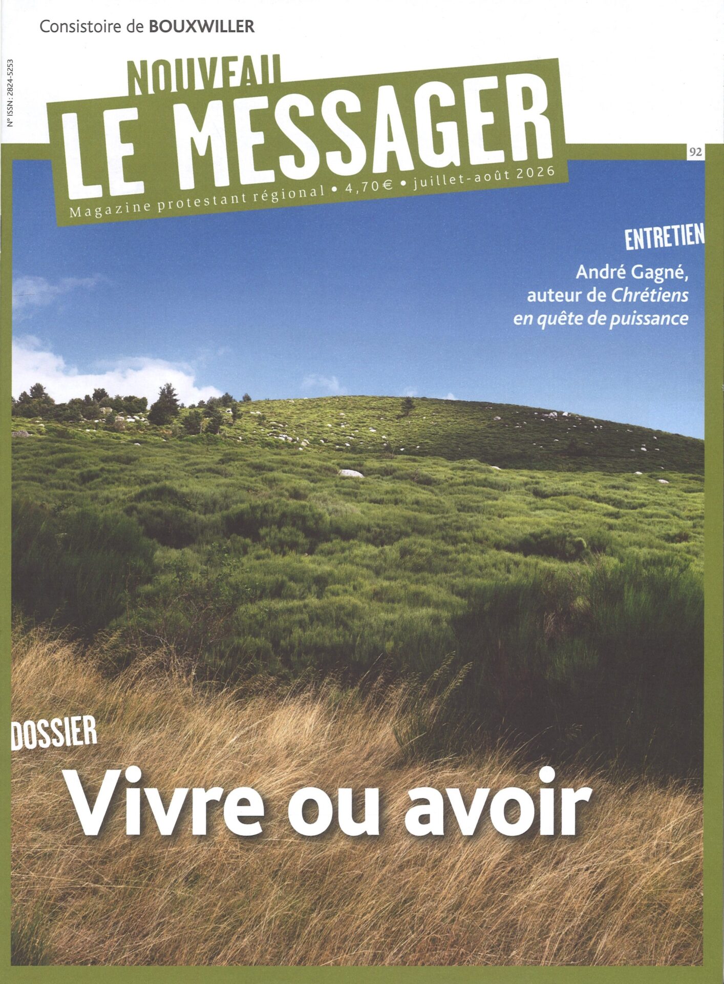 Le nouveau messager - Magazine protestant régional - Dossier : Vivre ou avoir