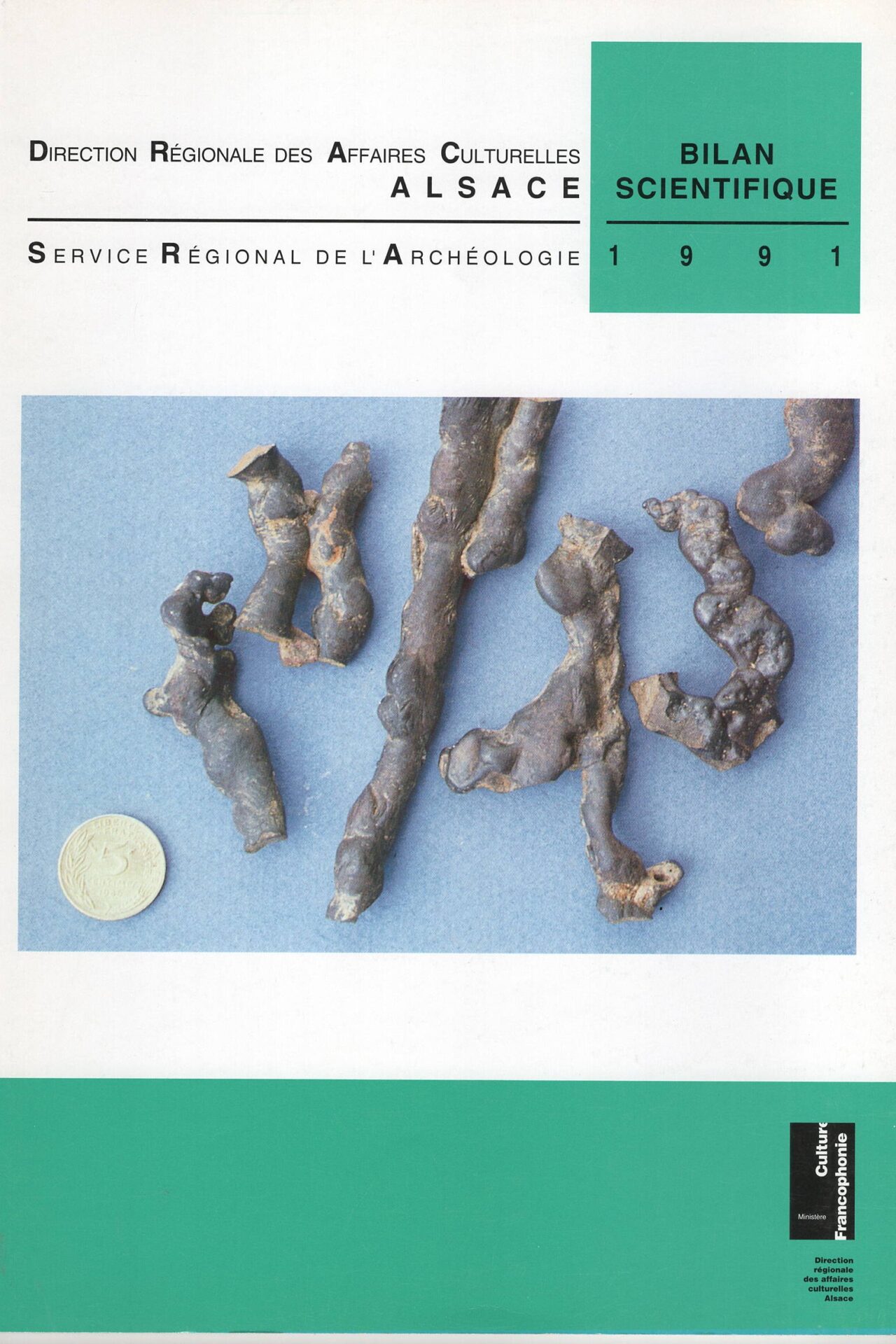 Direction Régionale des Affaires Culturelles Alsace - Service Régional de l'Archéologie - Bilan Scientifique 1991