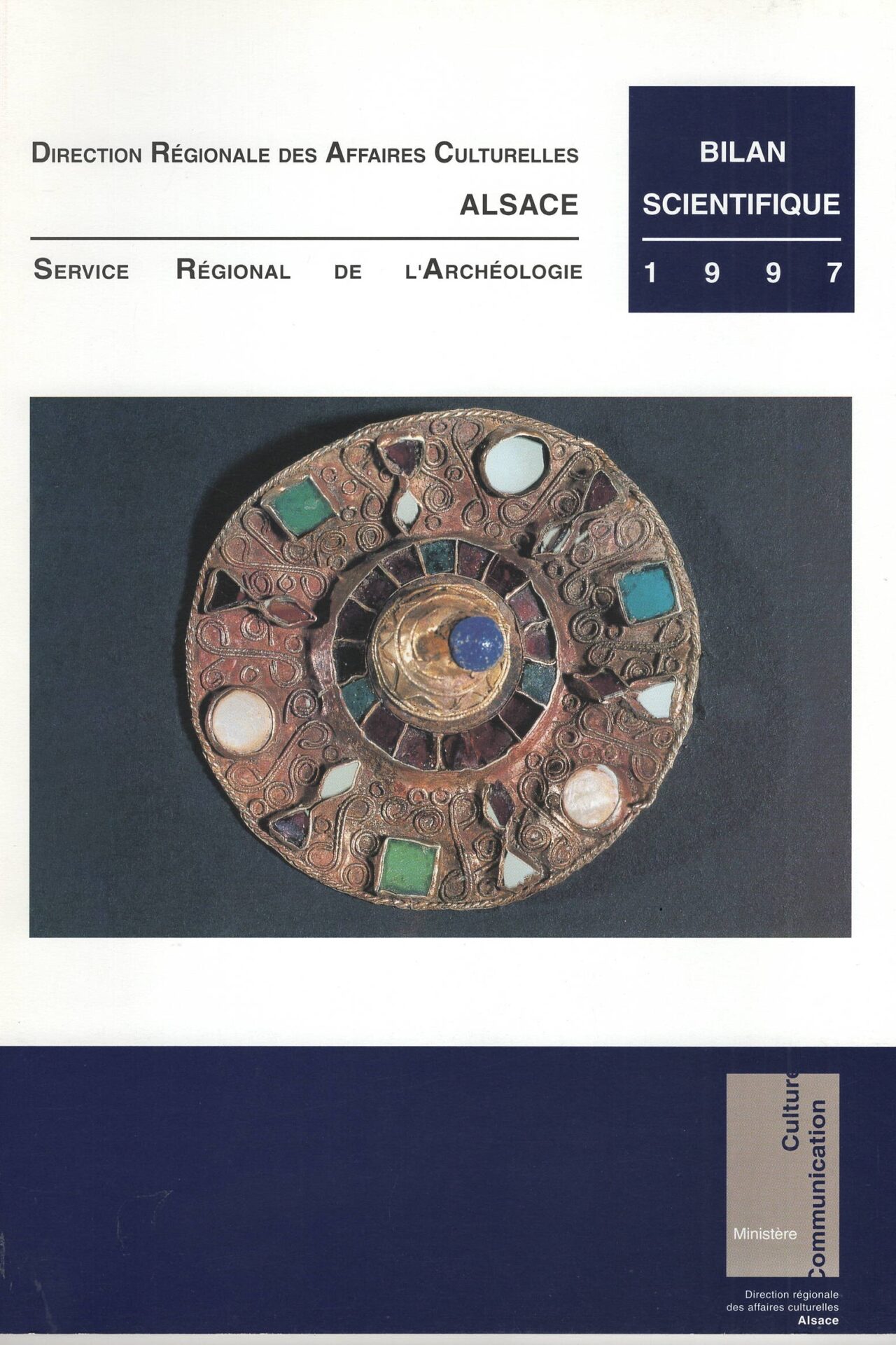 Direction Régionale des Affaires Culturelles Alsace - Service Régional de l'Archéologie - Bilan Scientifique 1997