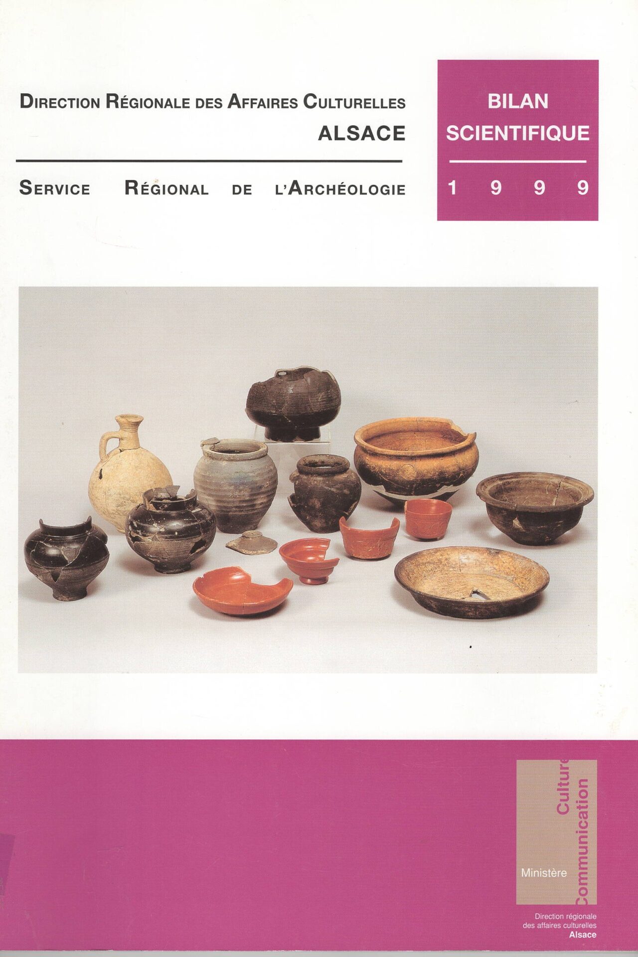 Direction Régionale des Affaires Culturelles Alsace - Service Régional de l'Archéologie - Bilan Scientifique 1999