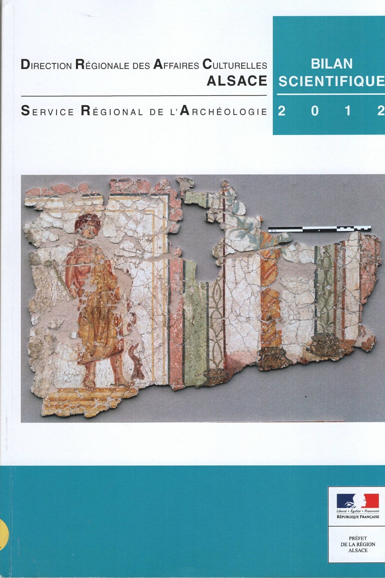 Direction Régionale des Affaires Culturelles Alsace - Service Régional de l'Archéologie - Bilan Scientifique 2012