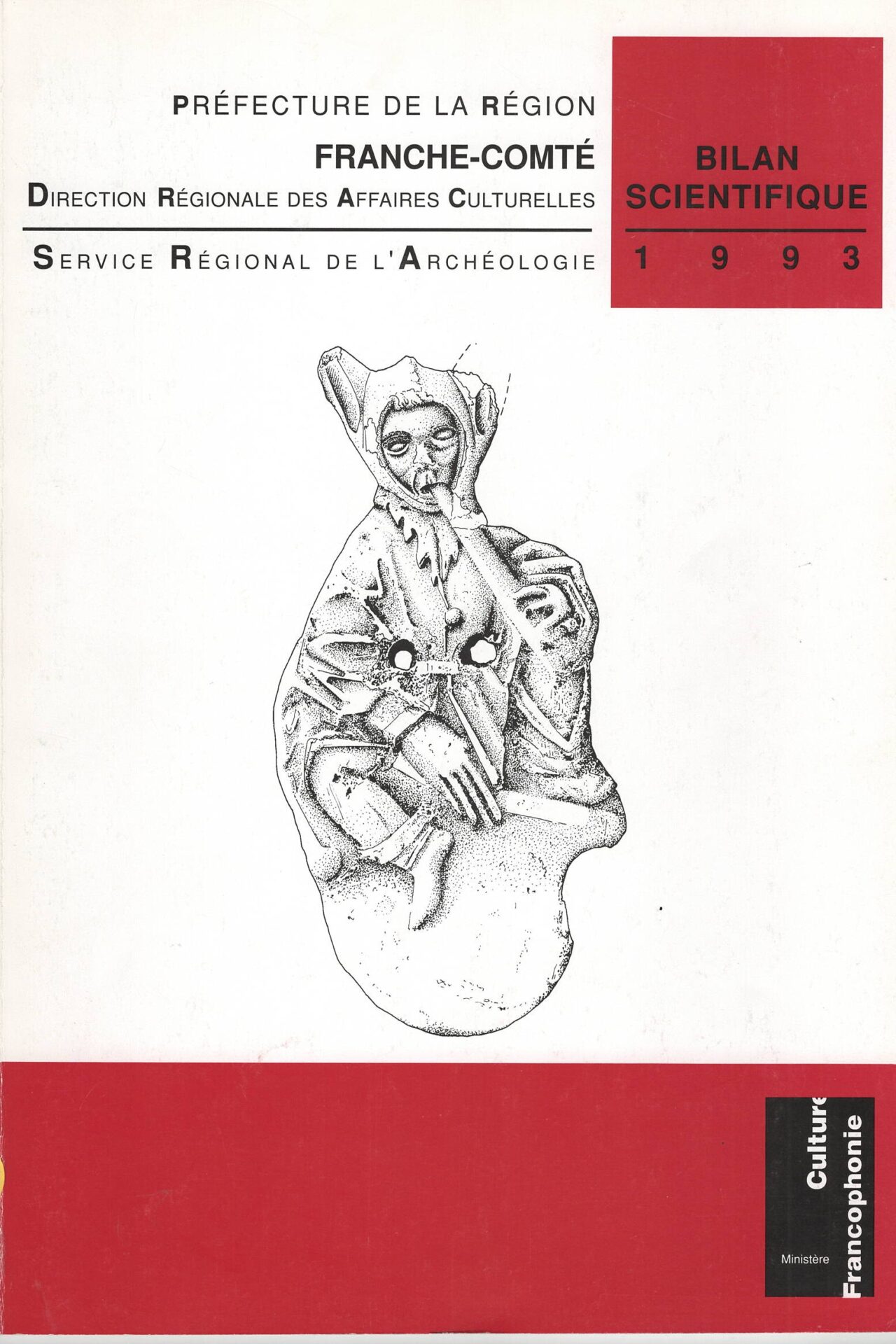 Direction Régionale des Affaires Culturelles Franche-Comté - Service Régional de l'Archéologie - Bilan Scientifique 1993