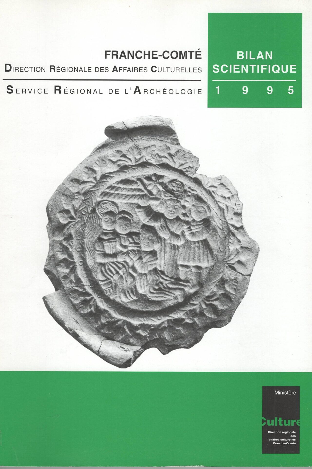 Direction Régionale des Affaires Culturelles Franche-Comté - Service Régional de l'Archéologie - Bilan Scientifique 1995