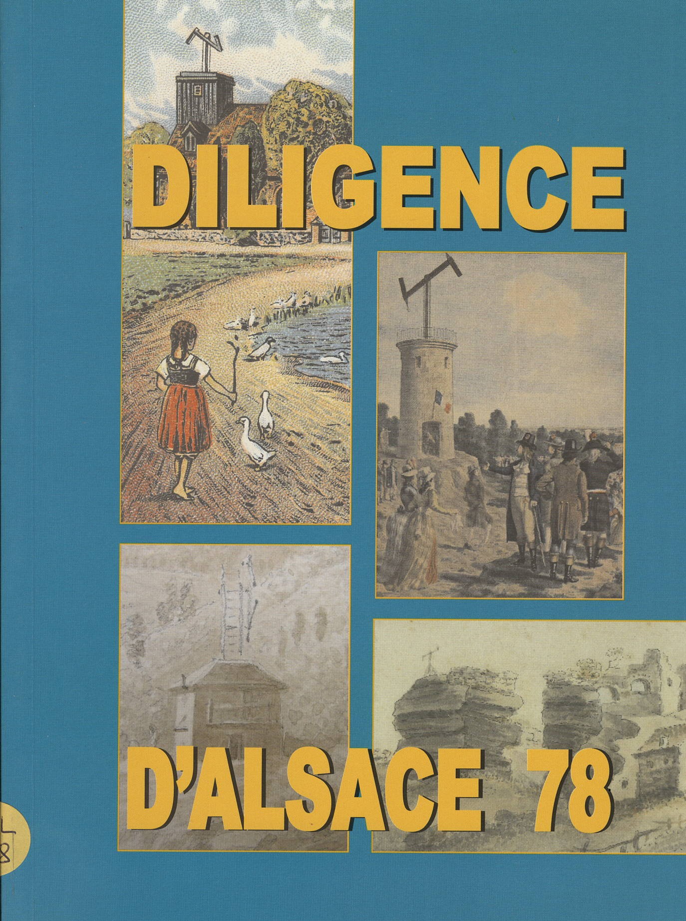 Diligence d'Alsace - 40 ans de la reconstruction de la tour Chappe de Saverne